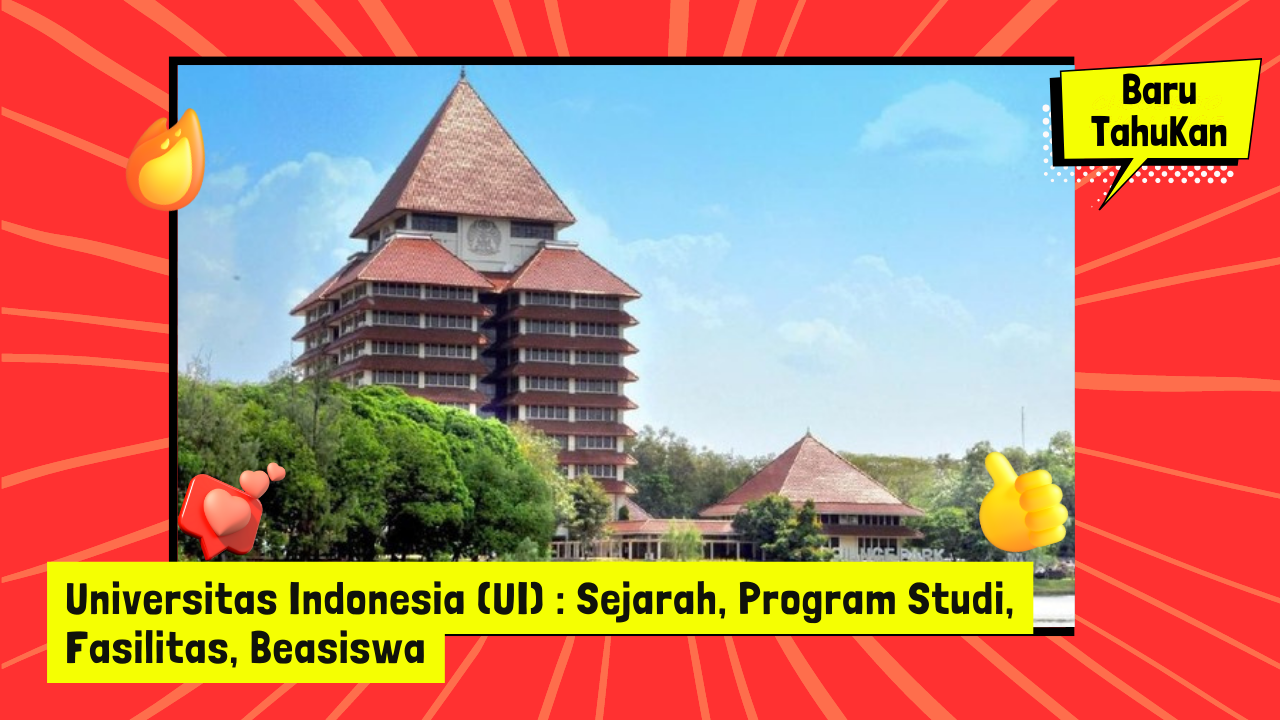 Universitas Indonesia Ui Sejarah Program Studi Fasilitas 